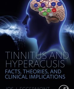 Tinnitus and Hyperacusis: Facts, Theories, and Clinical Implications (EPUB)