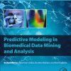 Predictive Modeling in Biomedical Data Mining and Analysis (EPUB)