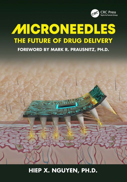 Microneedles: The Future Of Drug Delivery (EPUB)