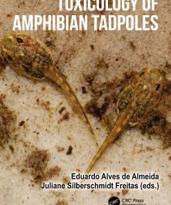 Toxicology Of Amphibian Tadpoles (PDF)