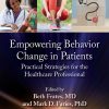 Empowering Behavior Change in Patients: Practical Strategies for the Healthcare Professional (EPUB)