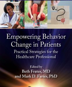 Empowering Behavior Change in Patients: Practical Strategies for the Healthcare Professional (PDF)