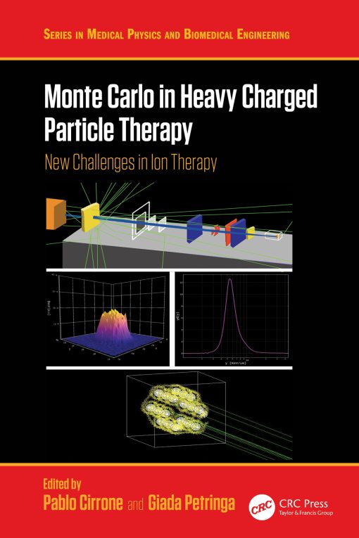 Monte Carlo In Heavy Charged Particle Therapy: New Challenges In Ion Therapy (PDF)