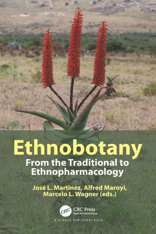 Ethnobotany: From The Traditional To Ethnopharmacology (EPUB)