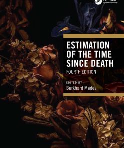 Estimation Of The Time Since Death, 4th Edition (PDF)