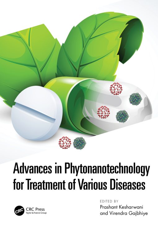 Advances In Phytonanotechnology For Treatment Of Various Diseases (PDF)