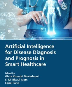 Artificial Intelligence For Disease Diagnosis And Prognosis In Smart Healthcare (EPUB)