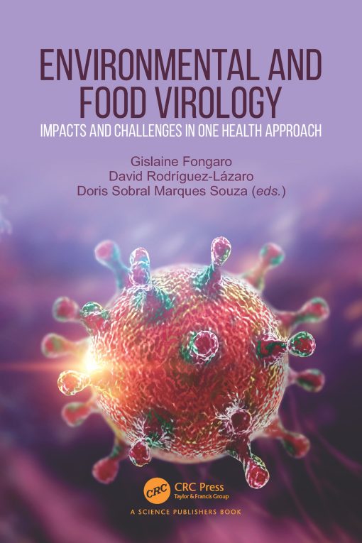 Environmental And Food Virology: Impacts And Challenges In One Health Approach (EPUB)