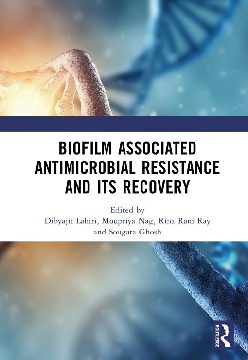 Biofilm Associated Antimicrobial Resistance And Its Recovery (EPUB)