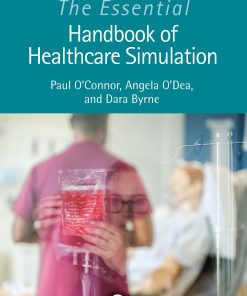 The Essential Handbook Of Healthcare Simulation (PDF)