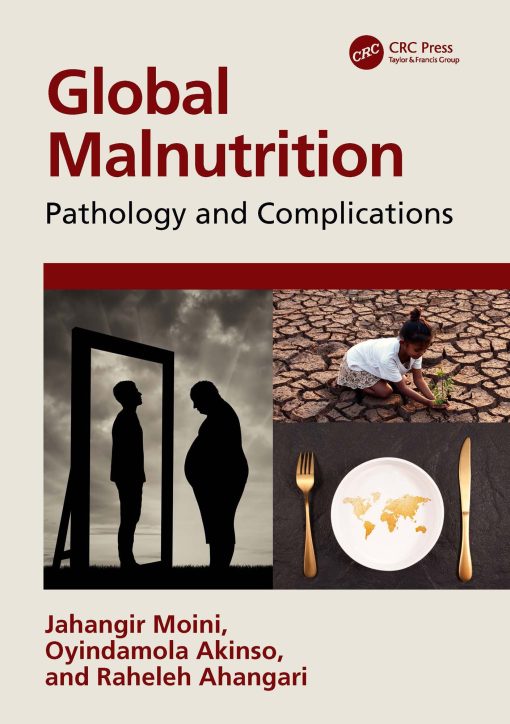 Global Malnutrition: Pathology And Complications (EPUB)