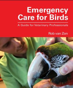 Emergency Care For Birds: A Guide For Veterinary Professionals (EPUB)