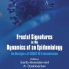 Fractal Signatures In The Dynamics Of An Epidemiology: An Analysis Of COVID-19 Transmission (PDF)