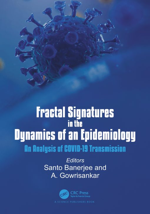 Fractal Signatures In The Dynamics Of An Epidemiology: An Analysis Of COVID-19 Transmission (PDF)