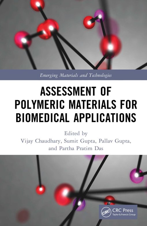 Assessment Of Polymeric Materials For Biomedical Applications (PDF)