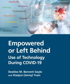 Empowered or Left Behind: Use of Technology During COVID-19 (PDF)