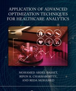 Application Of Advanced Optimization Techniques For Healthcare Analytics (EPUB)