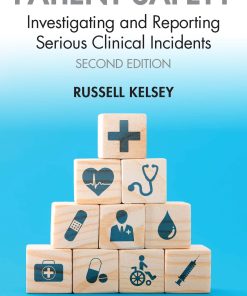 Patient Safety: Investigating And Reporting Serious Clinical Incidents, 2nd Edition (EPUB)