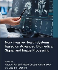 Non-Invasive Health Systems Based On Advanced Biomedical Signal And Image Processing (EPUB)