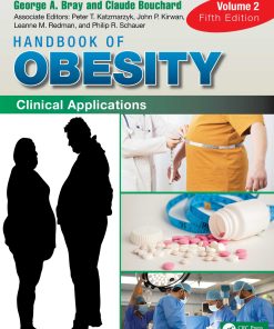 Handbook Of Obesity – Volume 2: Clinical Applications, 5th Edition (PDF)