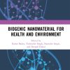 Biogenic Nanomaterial For Health And Environment (PDF)