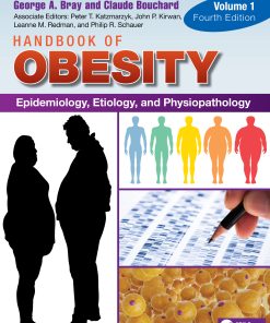 Handbook Of Obesity – Volume 1: Epidemiology, Etiology, And Physiopathology, 4th Edition (EPUB)