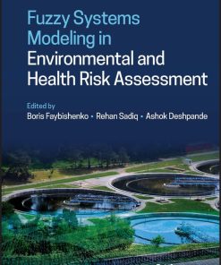 Fuzzy Systems Modeling In Environmental And Health Risk Assessment (EPUB)