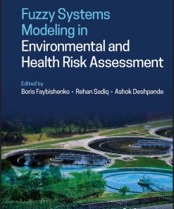 Fuzzy Systems Modeling In Environmental And Health Risk Assessment (PDF)