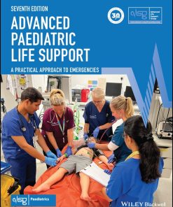 Advanced Paediatric Life Support: A Practical Approach to Emergencies, 7th Edition (EPUB)