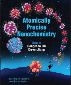 Atomically Precise Nanochemistry (PDF)