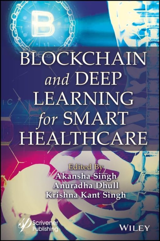 Blockchain and Deep Learning for Smart Healthcare (PDF)