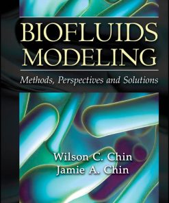 Biofluids Modeling: Methods, Perspectives, and Solutions (EPUB)