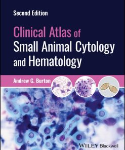 Clinical Atlas Of Small Animal Cytology And Hematology, 2nd Edition (PDF)