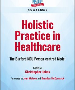 Holistic Practice in Healthcare: The Burford NDU Person-centred Model, 2nd Edition (EPUB)