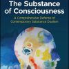 The Substance of Consciousness: A Comprehensive Defense of Contemporary Substance Dualism (PDF)