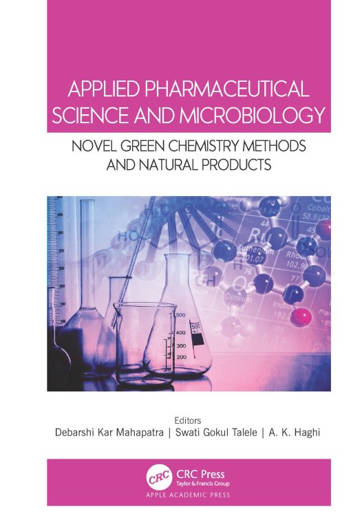 Applied Pharmaceutical Science and Microbiology: Novel Green Chemistry Methods and Natural Products (PDF)