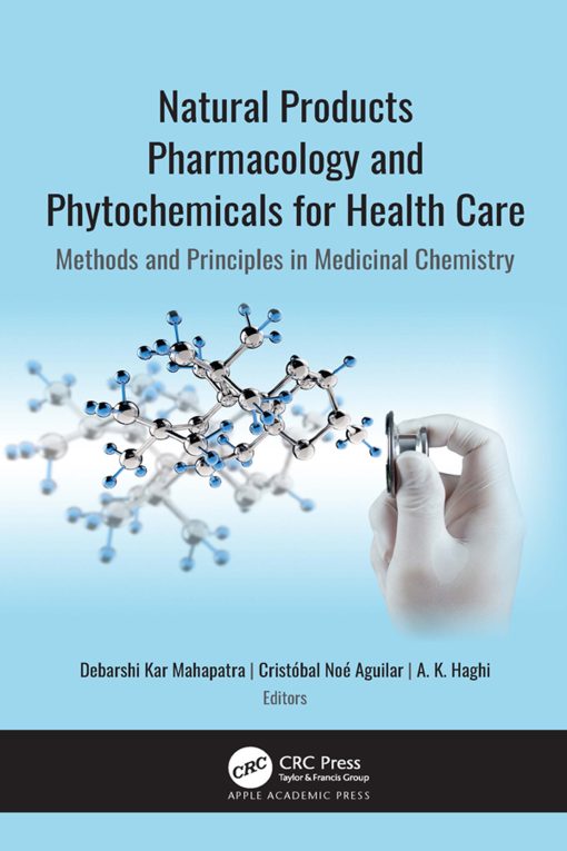 Natural Products Pharmacology and Phytochemicals for Health Care: Methods and Principles in Medicinal Chemistry (EPUB)