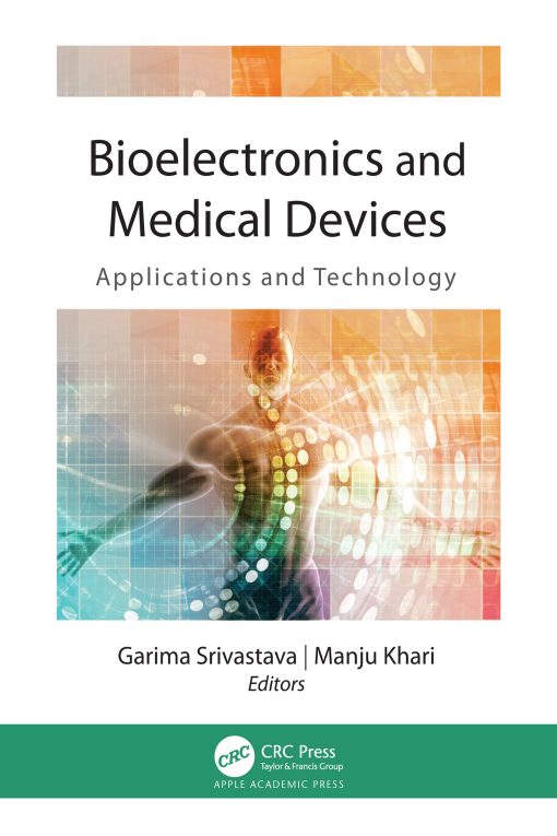 Bioelectronics and Medical Devices: Applications and Technology (PDF)