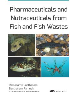 Pharmaceuticals and Nutraceuticals from Fish and Fish Wastes (EPUB)