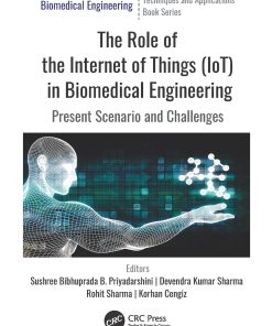 The Role of the Internet of Things (IoT) in Biomedical Engineering: Present Scenario and Challenges (PDF)