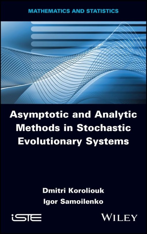 Asymptotic and Analytic Methods in Stochastic Evolutionary Symptoms (PDF)