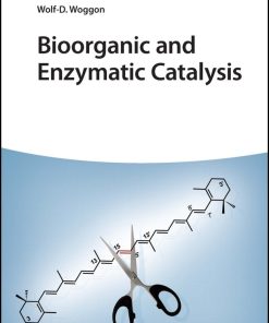 Bioorganic and Enzymatic Catalysis (PDF)