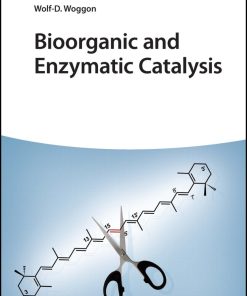 Bioorganic and Enzymatic Catalysis (EPUB)