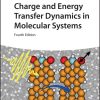 Charge and Energy Transfer Dynamics in Molecular Systems, 4th Edition (PDF)