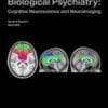 Biological Psychiatry: Cognitive Neuroscience and Neuroimaging PDF