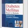 Diabetes Mellitus: Bench to Bedside with Focus on Secondary Diabetes (PDF)