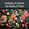 Strategies To Improve The Quality Of Foods (EPUB)