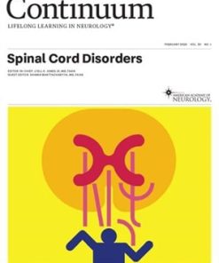 CONTINUUM Lifelong Learning In Neurology (Spinal Cord Disorders) February 2024, Volume 30, Issue 1 (TRUE PDF)