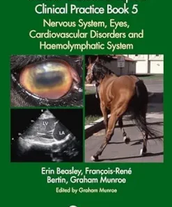 Concise Textbook Of Equine Clinical Practice Book 5: Nervous System, Eyes, Cardiovascular Disorders And Haemolymphatic System (PDF)