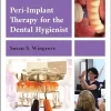 Peri-Implant Therapy For The Dental Hygienist, 2nd Edition (EPUB)